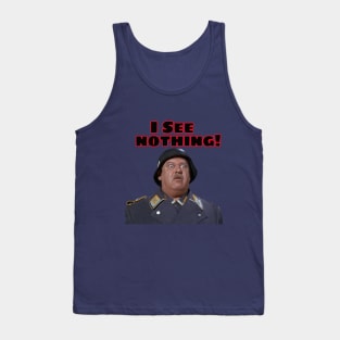 Hogan's Heroes  (I See Nothing ) . Sgt Schultz Tank Top